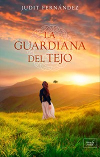 La guardiana del tejo