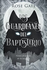 Los guardianes del baptisterio