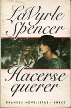 Lavyrle Spencer - Hacerse querer