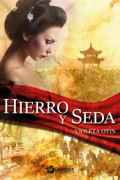 Hierro y seda