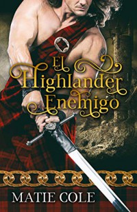 El Highlander enemigo