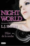 Night world 1. Hijas de la noche. 