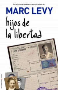 Los hijos de la libertad