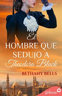 El hombre que sedujo a Theodora Black