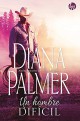 Diana Palmer - Un hombre difícil