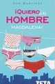 Noe Martínez - ¡Quiero un hombre magdalena!