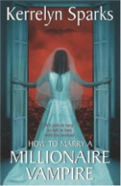 Kerrelyn Sparks - How to marry a millionaire vampire