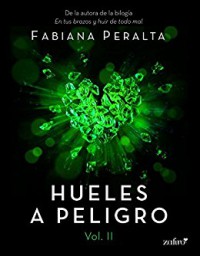 Hueles a peligro II