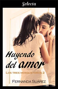 Huyendo del amor