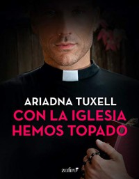 Con la iglesia hemos topado