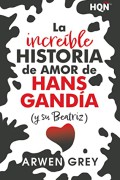 La increíble historia de amor de Hans Gandía (y su Beatriz)