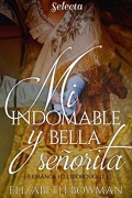 Mi indomable y bella señorita