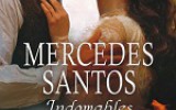 Mercedes Santos nos habla de su novela Indomables