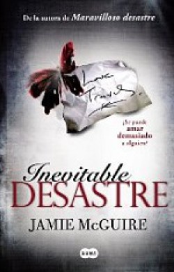 Jamie McGuire - Inevitable desastre