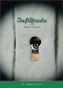 Menchu Garcerán - Infiltrada