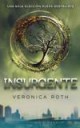 Veronica Roth - Insurgente