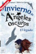 El invierno de los ángeles oscuros. El legado