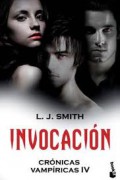 Crónicas Vampíricas 4. Invocación