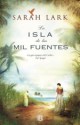 Sarah Lark - La isla de las mil fuentes