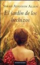 Sarah Addison Allen - El Jardín de los Hechizos 