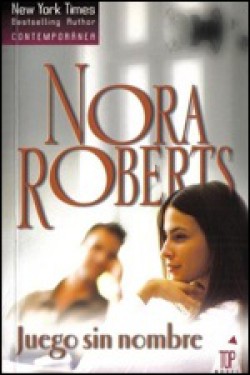 Nora Roberts - Juego sin nombre
