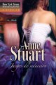 Anne Stuart - Juegos de seducción