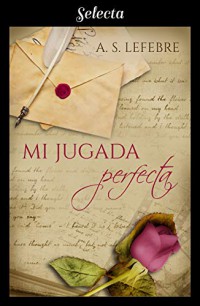 Mi jugada perfecta