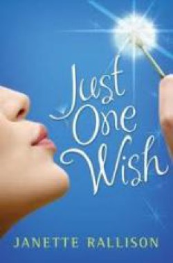 Janette Rallison - Just one wish 