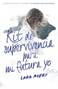 Kit de superviviencia para mi futura yo