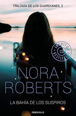 Nora Roberts - La bahía de los suspiros