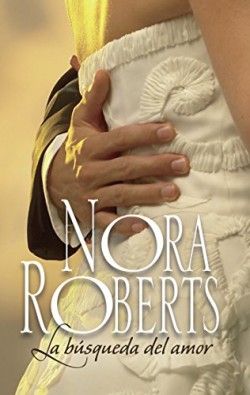 Nora Roberts - El aristócrata/La búsqueda del amor
