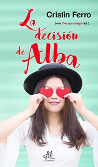 La decisión de Alba