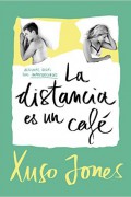 La distancia es un café