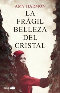 La frágil belleza del cristal