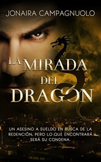 La mirada del dragón