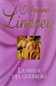 Johanna Lindsey - La mujer del guerrero