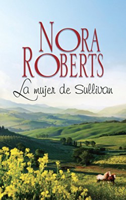 Nora Roberts - La mujer de Sullivan