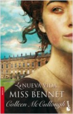 Colleen McCullough - La nueva vida de Miss Bennet