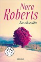 Nora Roberts - La obsesión