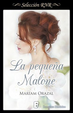 Mariam Orazal - La pequeña Malone