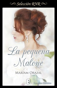 La pequeña Malone