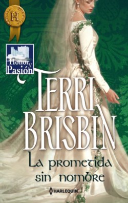 Terri Brisbin - La prometida sin nombre