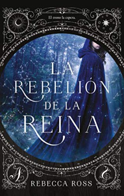 Rebecca Ross - La rebelión de la reina