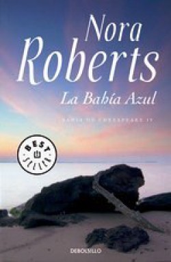 Nora Roberts - La bahía azul