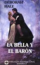 Deborah Hale - La bella y el barón 