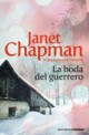 Janet Chapman - La boda del guerrero