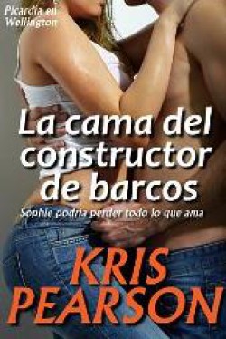 Kris Pearson - La cama del constructor de barcos