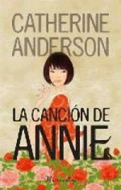 Catherine Anderson - La canción de Annie
