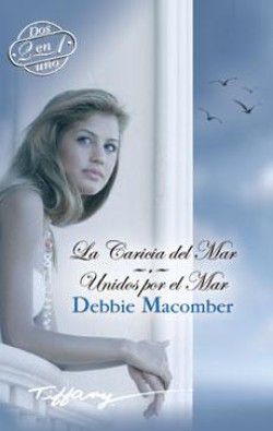 Debbie Macomber - La caricia del mar