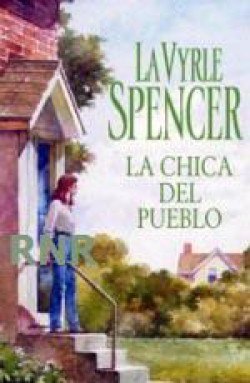 Lavyrle Spencer - La chica del pueblo